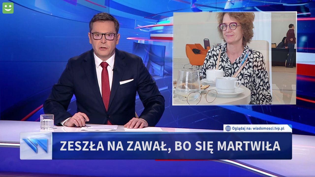 Zeszła na zawał, bo się martwiła