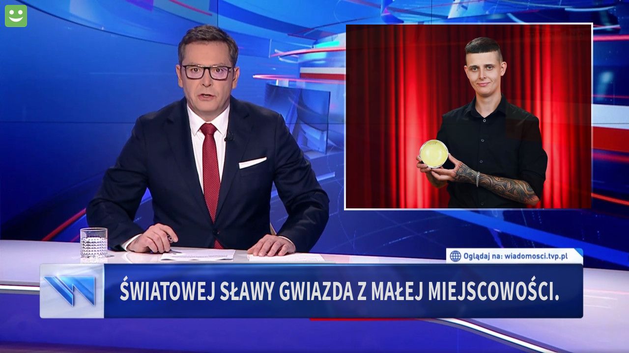 Światowej sławy gwiazda z małej miejscowości. 