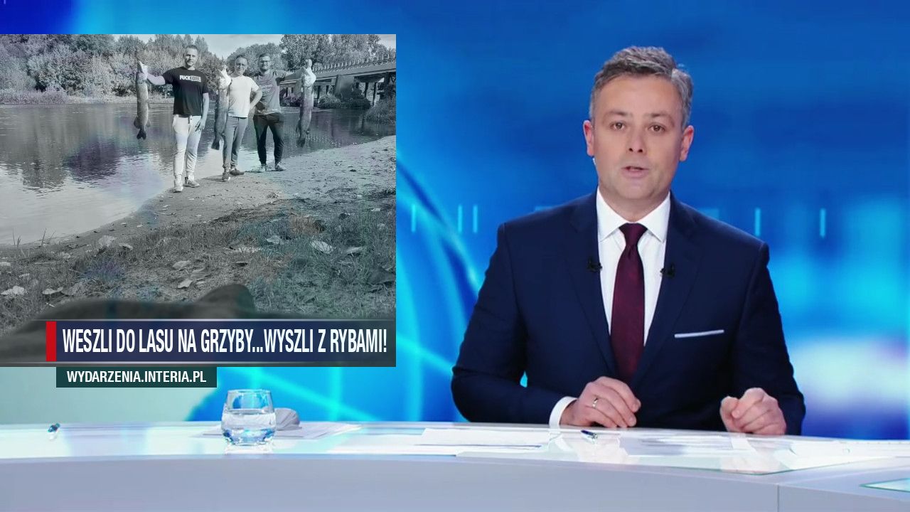 Weszli do lasu na grzyby...wyszli z rybami!