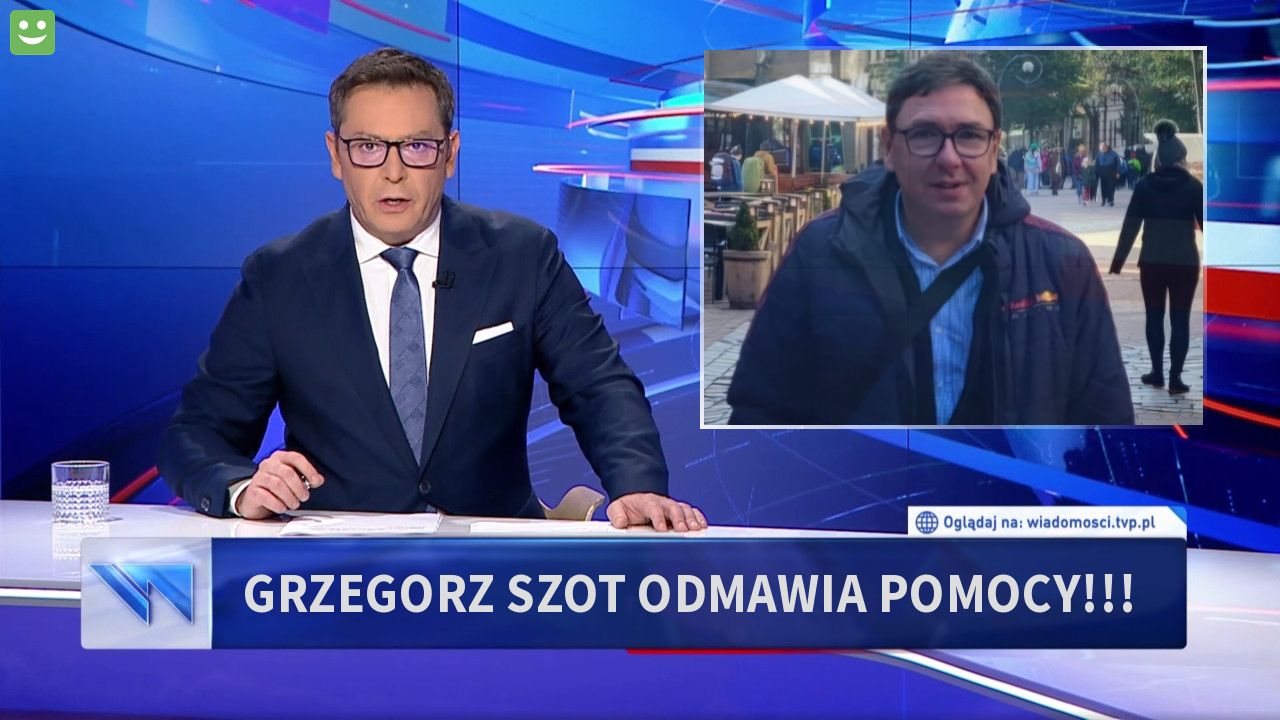 Grzegorz Szot odmawia pomocy!!!