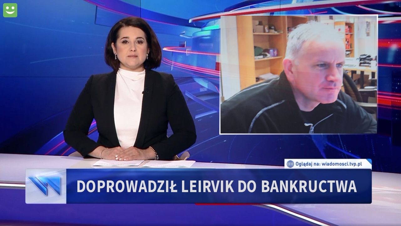 Doprowadził Leirvik do bankructwa