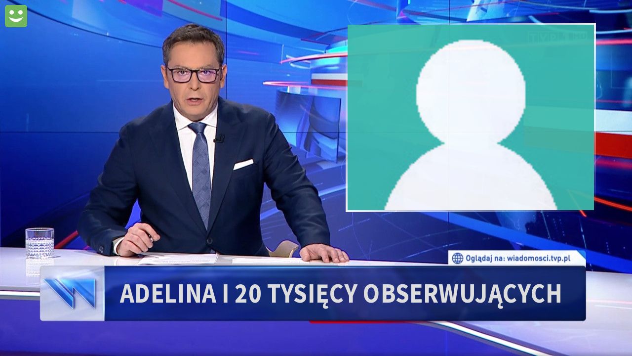 Adelina i 20 tysięcy obserwujących 