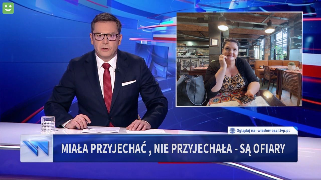 Miała przyjechać , nie przyjechała - są ofiary