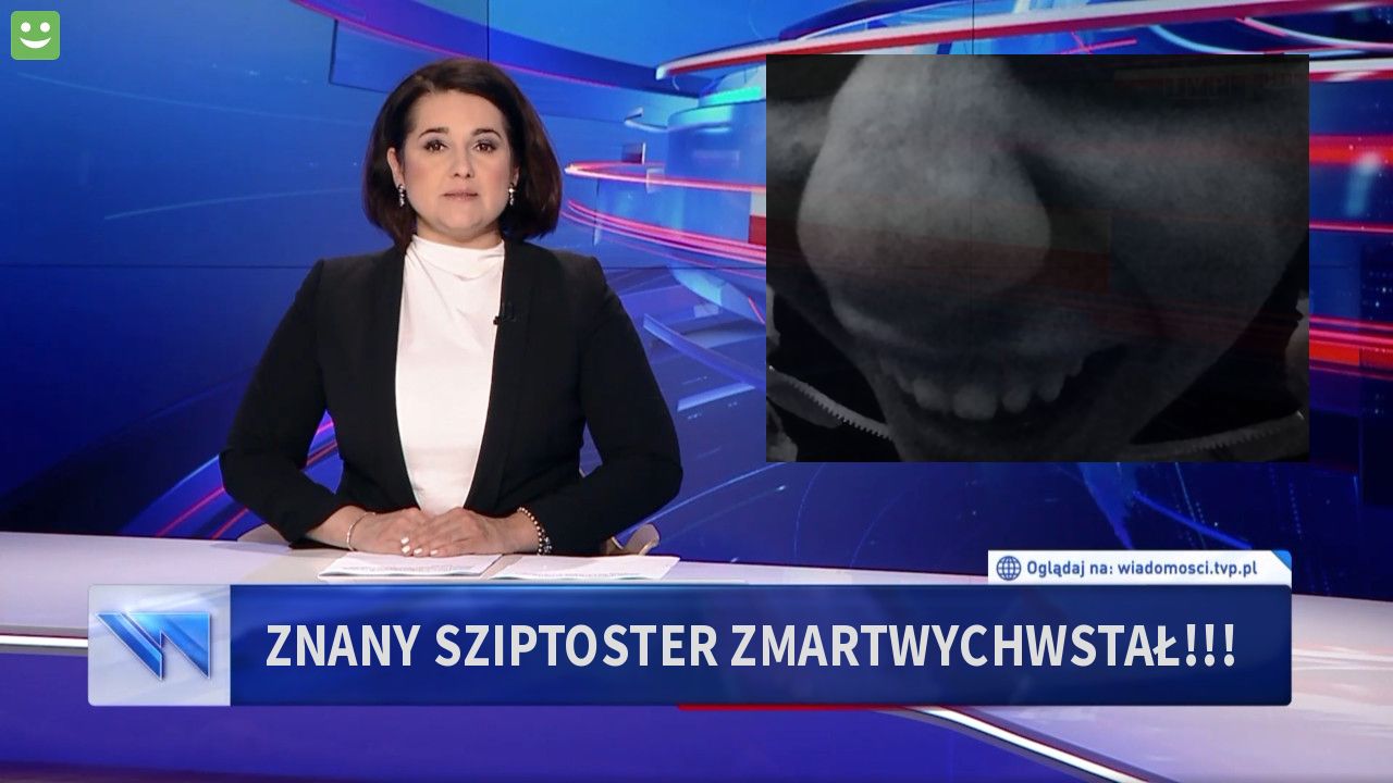 Znany sziptoster zmartwychwstał!!!