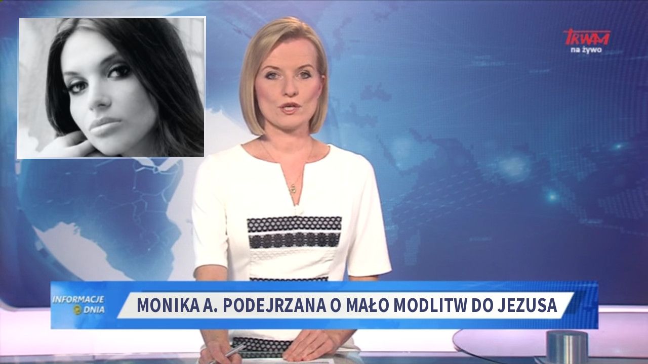 Monika A. Podejrzana o mało modlitw do Jezusa