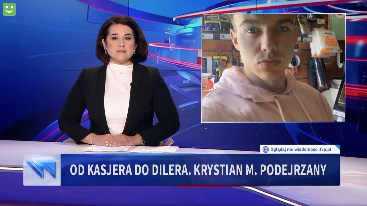 OD KASJERA DO DILERA. KRYSTIAN M. PODEJRZANY