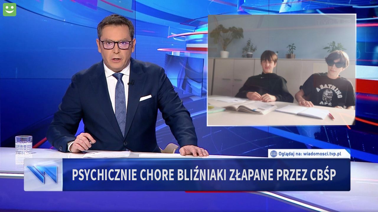 Psychicznie chore bliźniaki złapane przez CBŚP