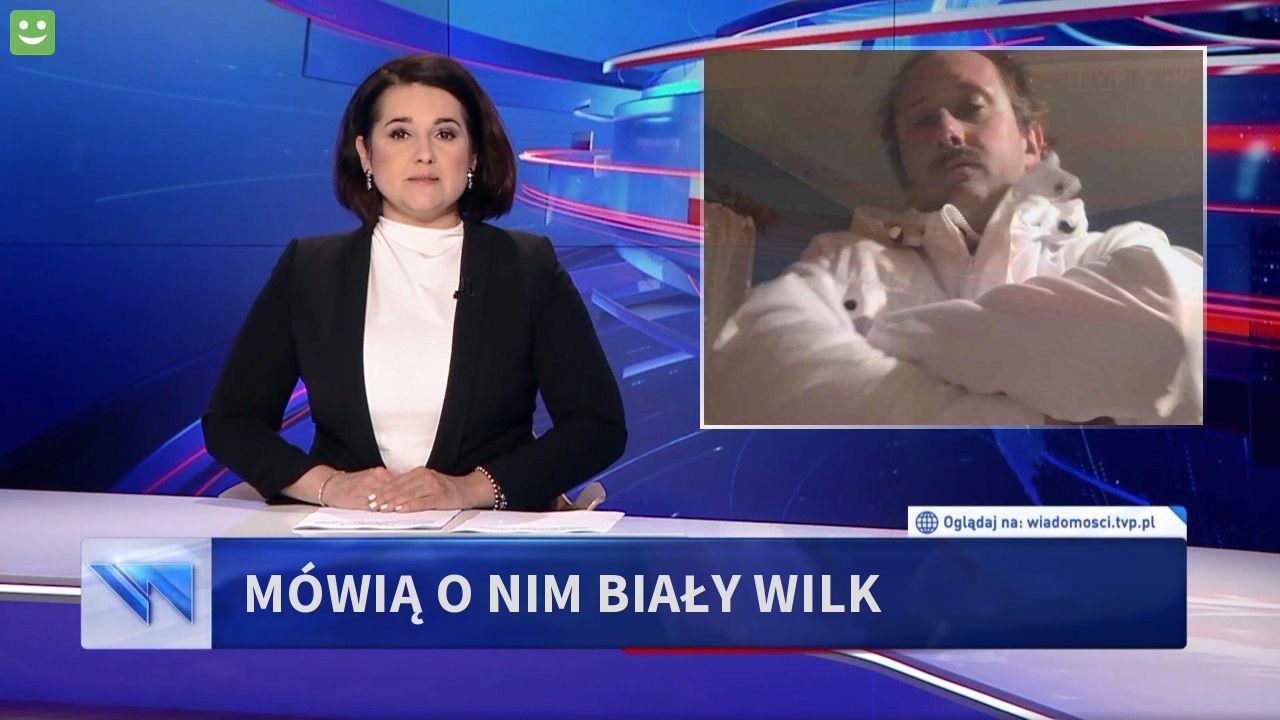 MÓWIĄ O NIM BIAŁY WILK 