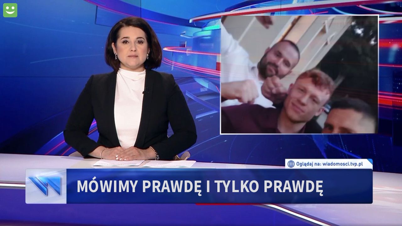 Mówimy prawdę i tylko prawdę