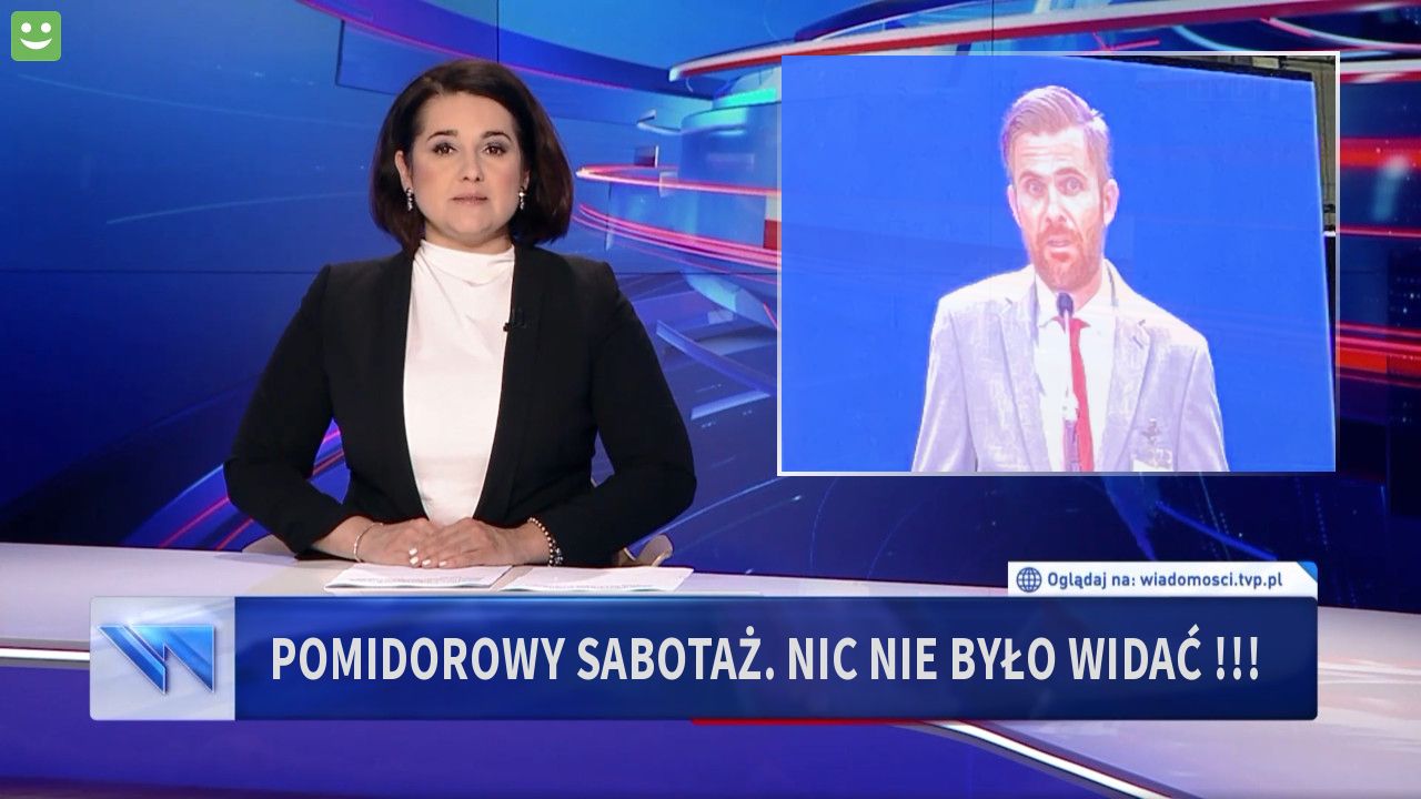 Pomidorowy sabotaż. Nic nie było widać !!!