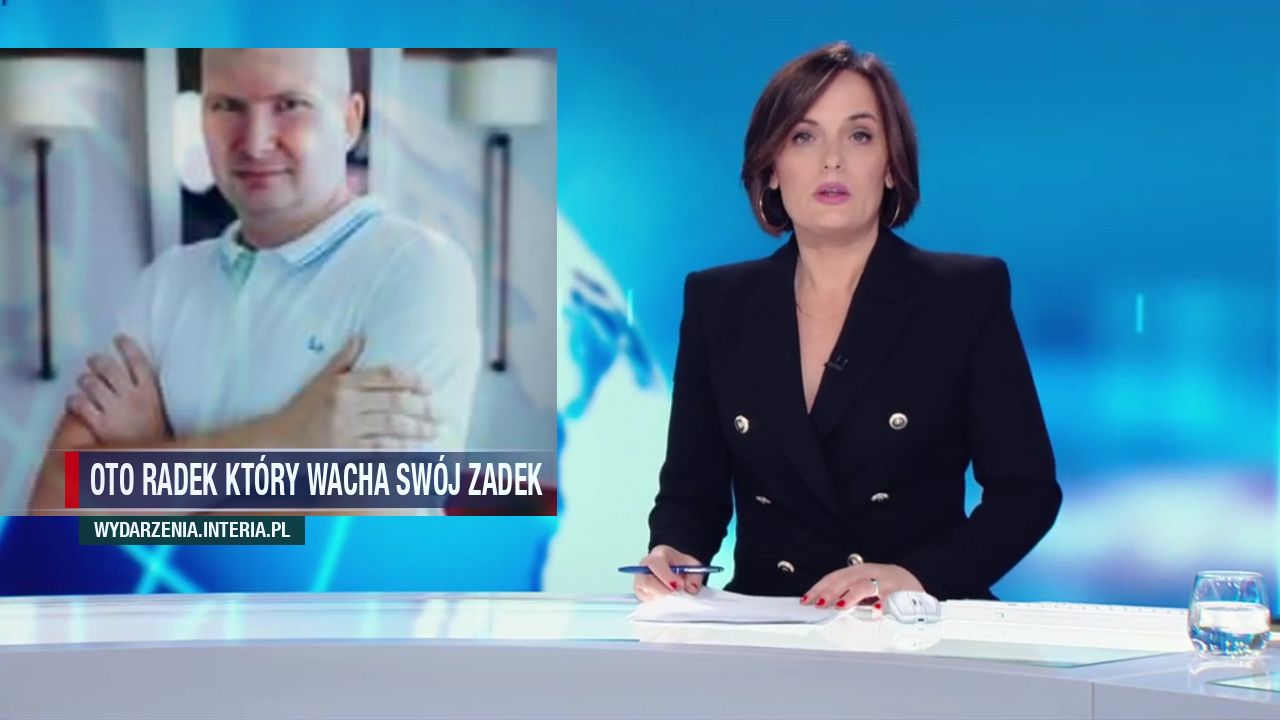 Oto Radek który Wacha swój zadek