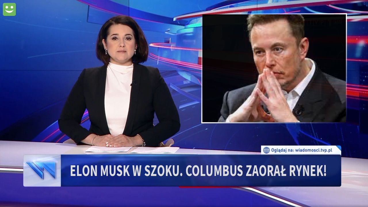 Elon Musk w szoku. Columbus zaorał rynek!