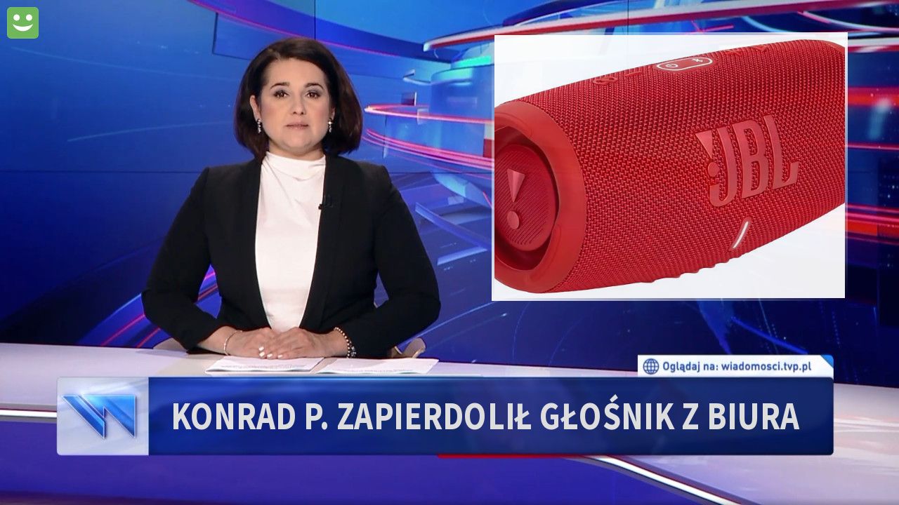 Konrad P. Zapierdolił Głośnik z biura