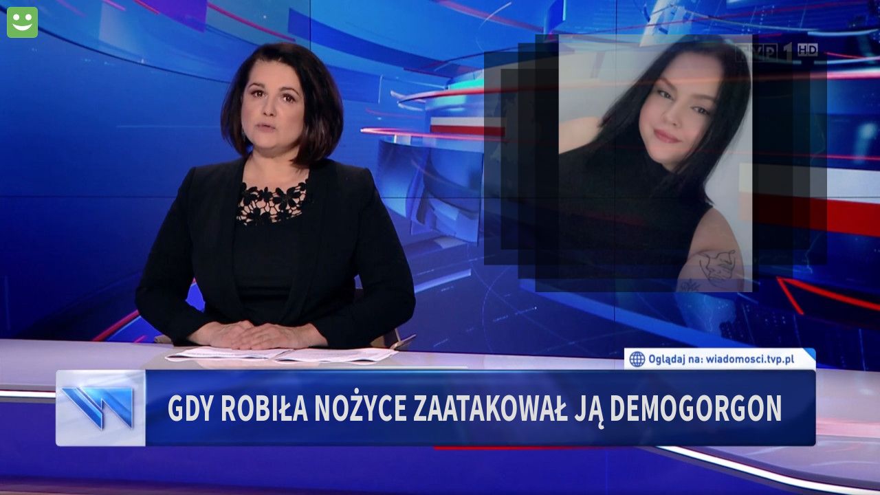 Gdy robiła nożyce zaatakował ją demogorgon