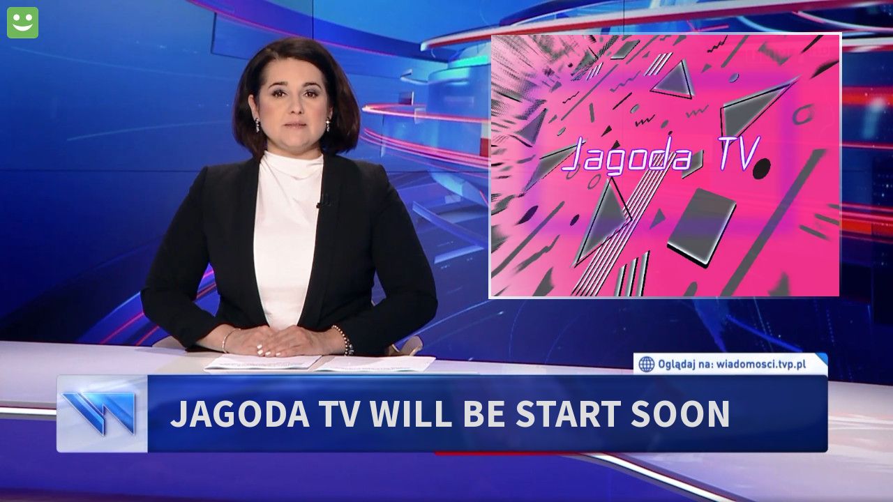 Jagoda TV will be start soon