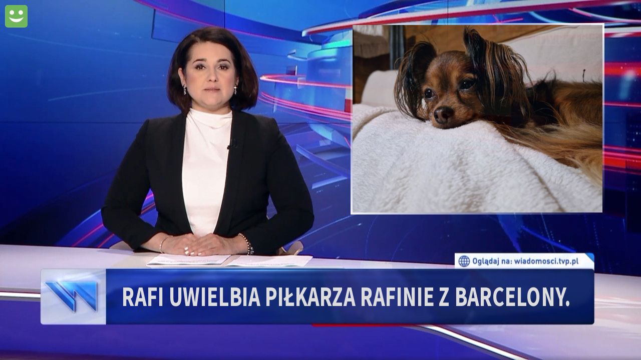 Rafi uwielbia piłkarza Rafinie z Barcelony. 