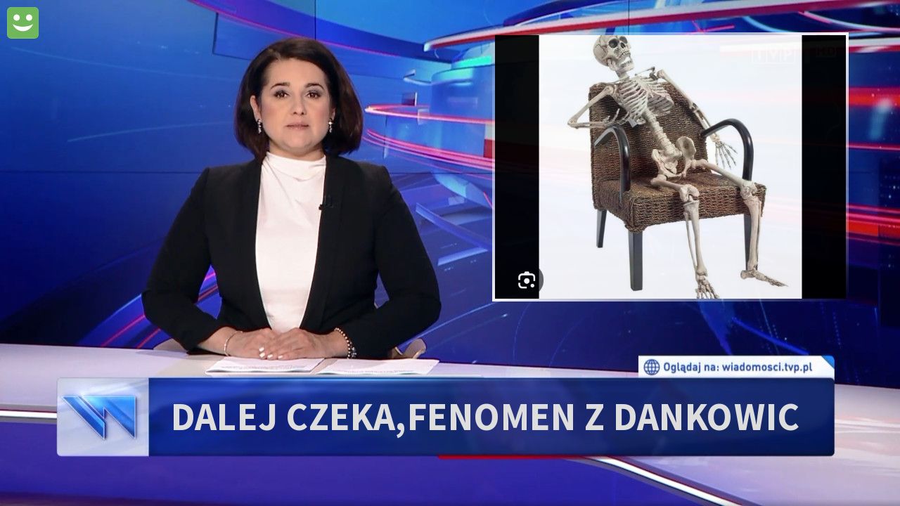 Dalej czeka,fenomen z dankowic