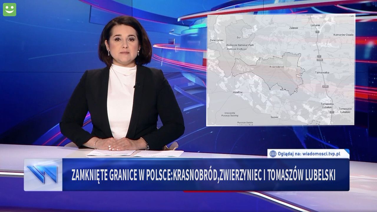 Zamknięte granice w polsce:Krasnobród,Zwierzyniec i Tomaszów Lubelski