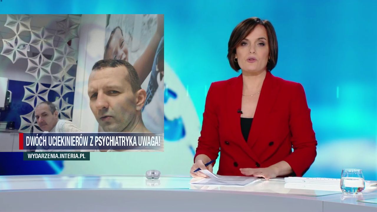 Dwóch uciekinierów z psychiatryka uwaga!