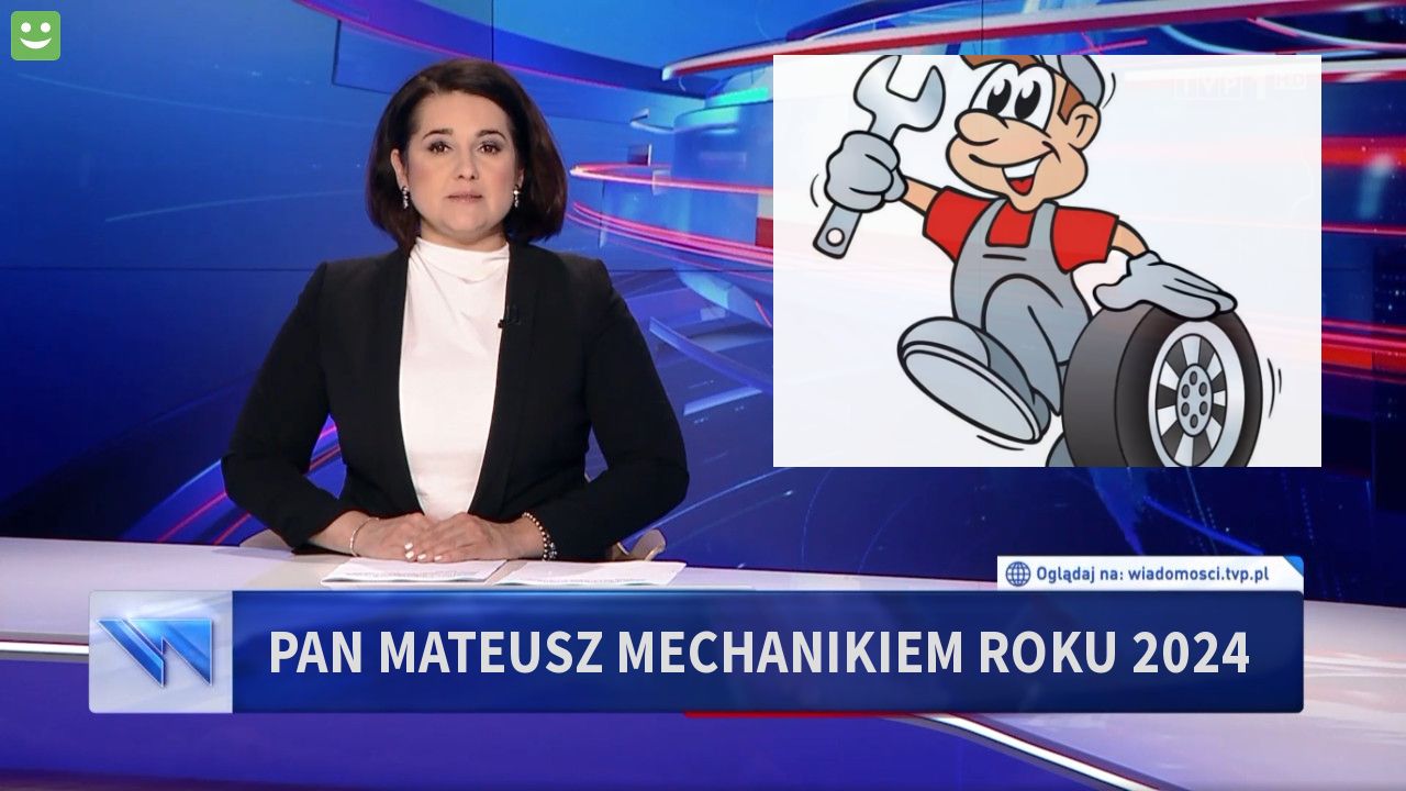 Pan Mateusz mechanikiem roku 2024