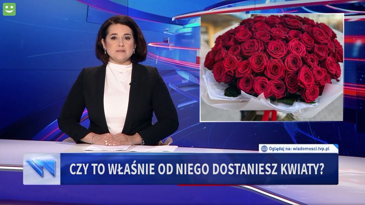 Czy to właśnie od niego dostaniesz kwiaty?