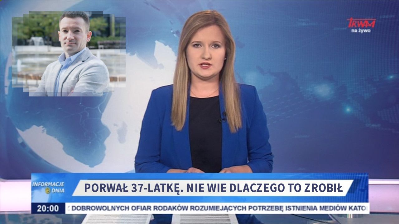 Porwał 37-latkę. Nie wie dlaczego to zrobił