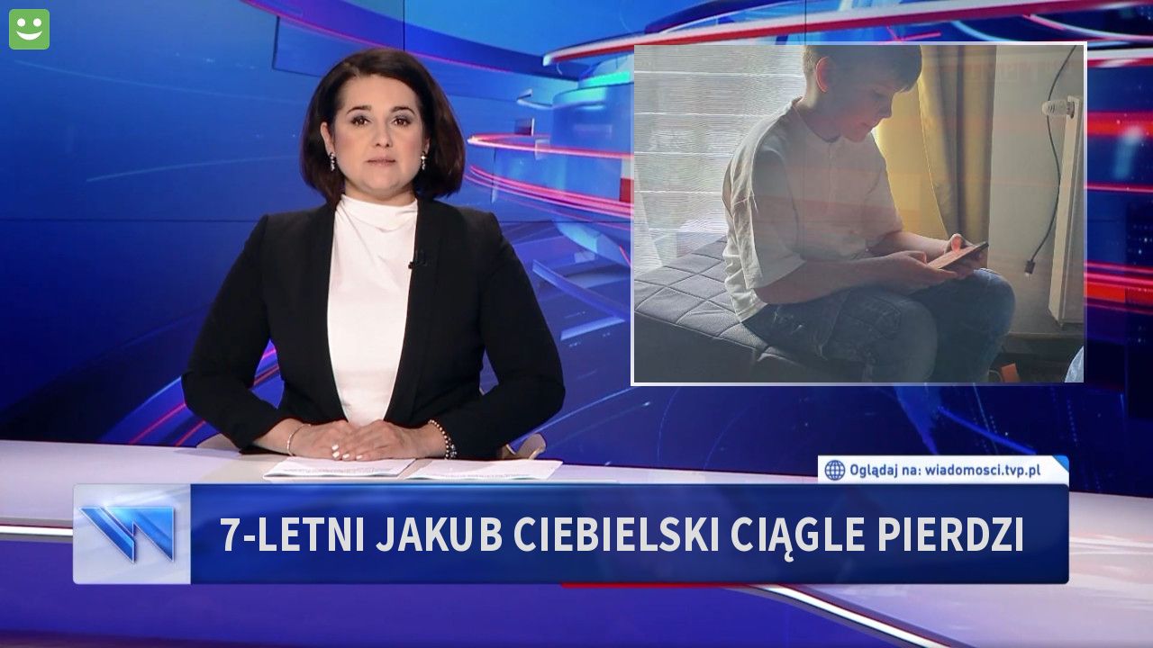 7-Letni jakub ciebielski ciągle pierdzi