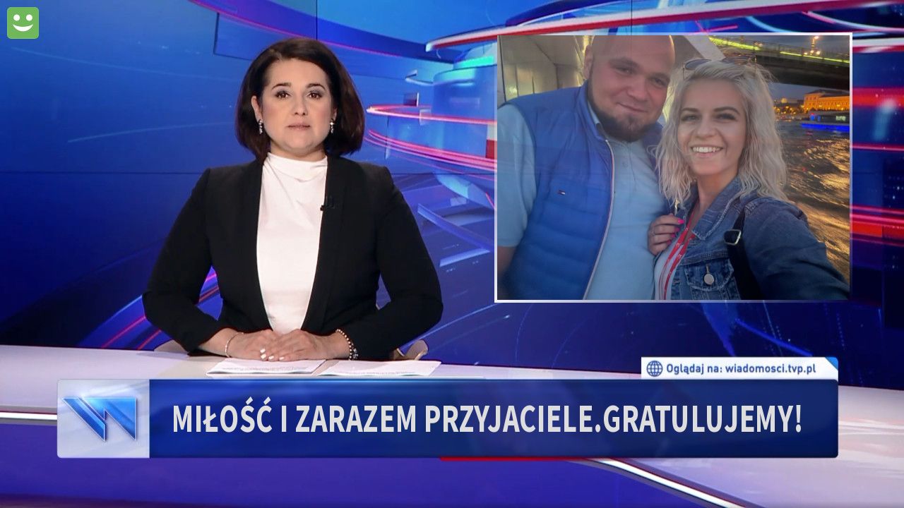 Miłość i zarazem przyjaciele.Gratulujemy!