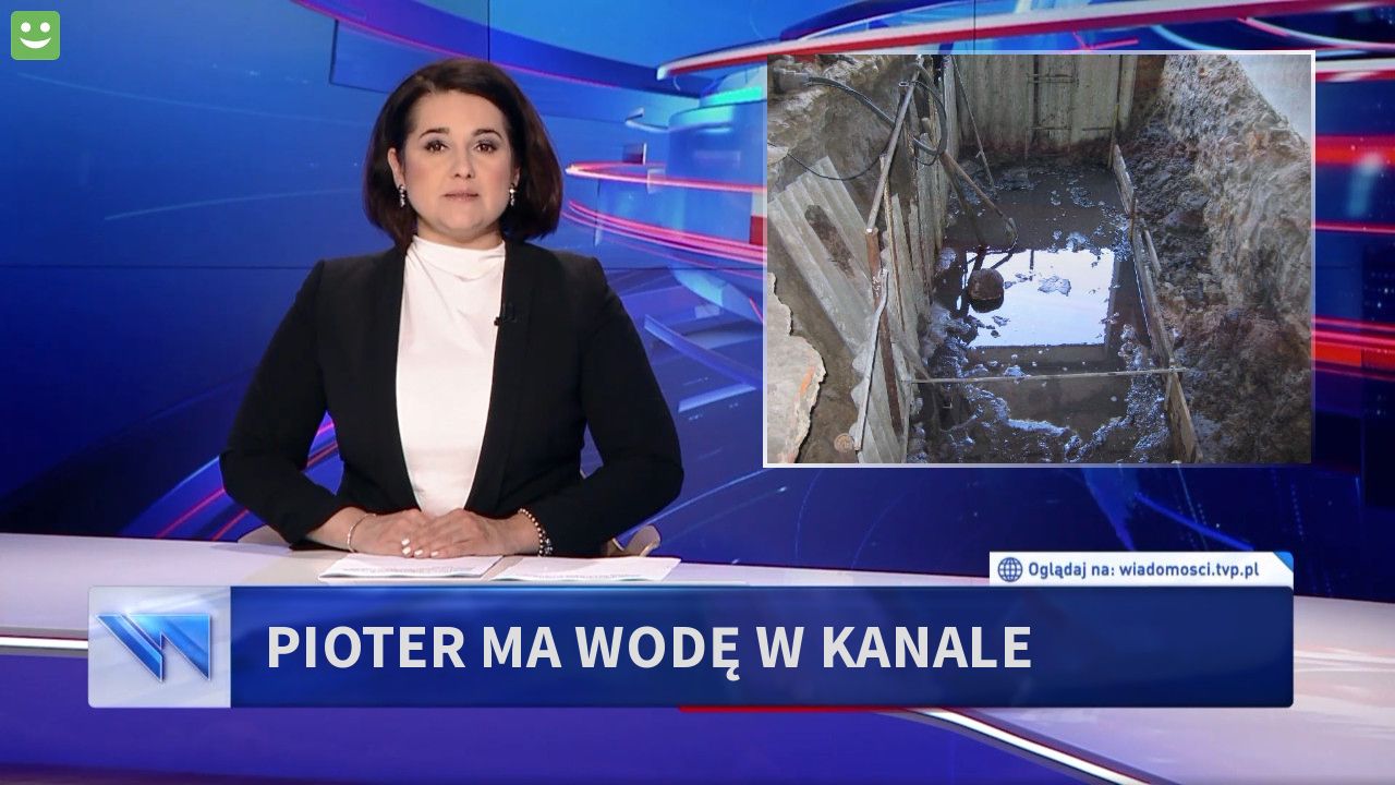 Pioter ma wodę w kanale 