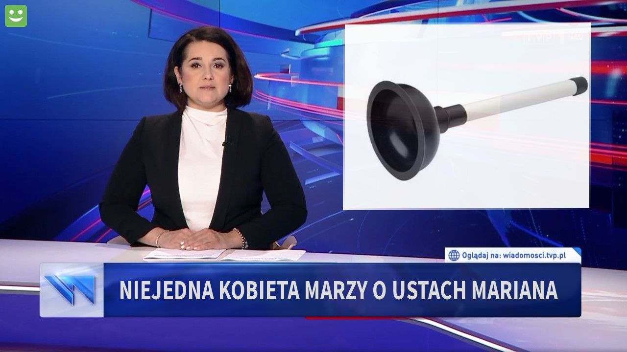 Niejedna kobieta marzy o ustach mariana