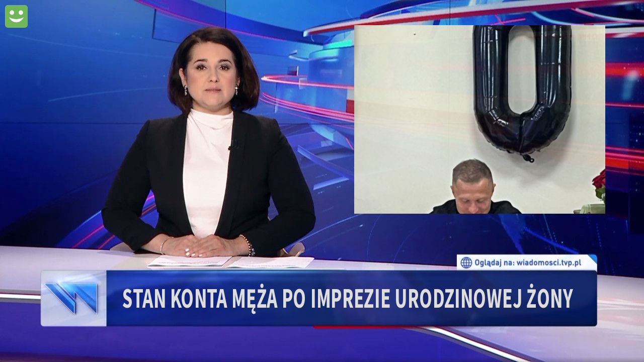 Stan konta męża po imprezie urodzinowej żony