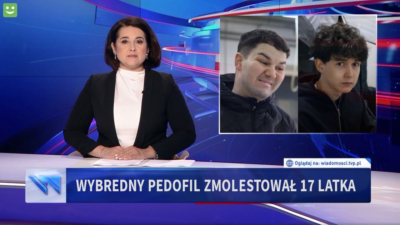 Wybredny pedofil zmolestował 17 latka