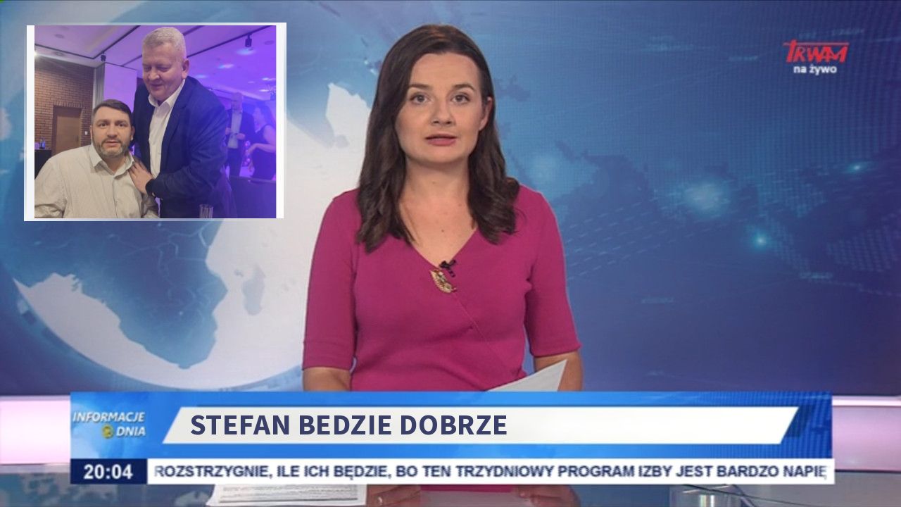 Stefan bedzie dobrze