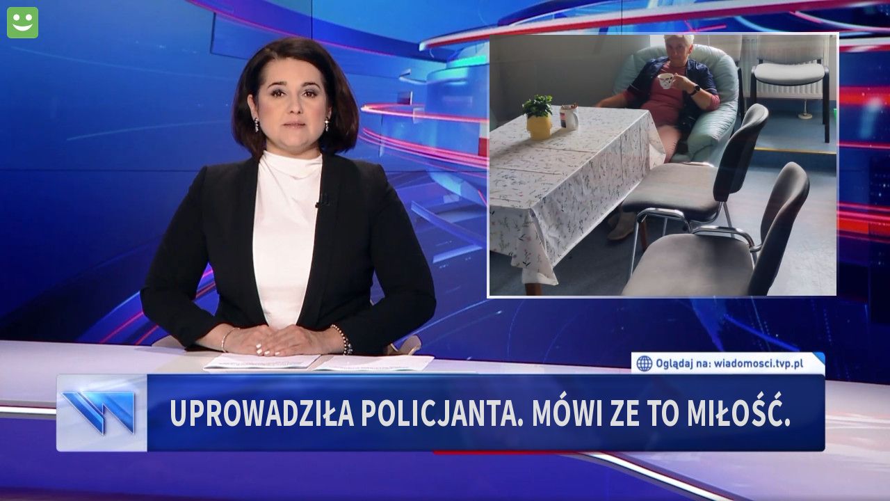 Uprowadziła policjanta. Mówi ze to miłość.