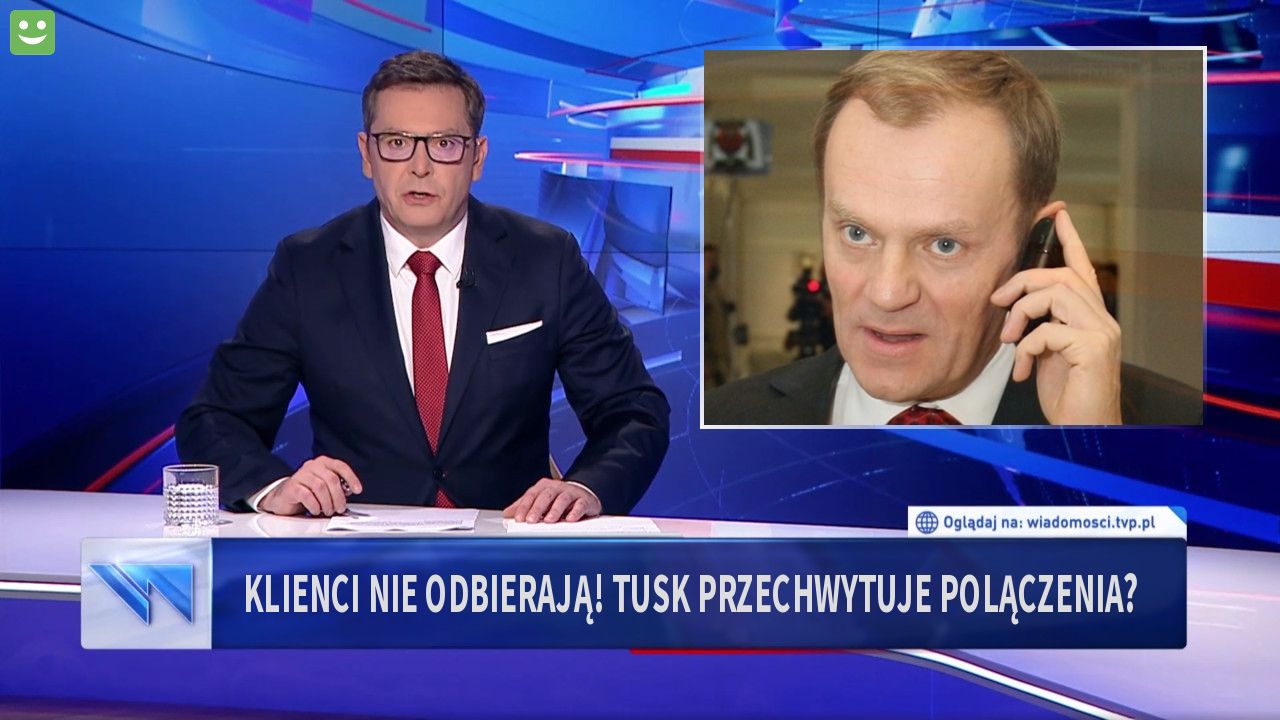 Klienci nie odbierają! tusk przechwytuje polączenia? 