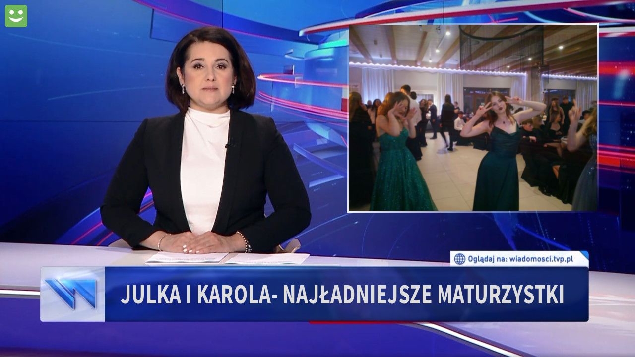 Julka i Karola- najładniejsze maturzystki