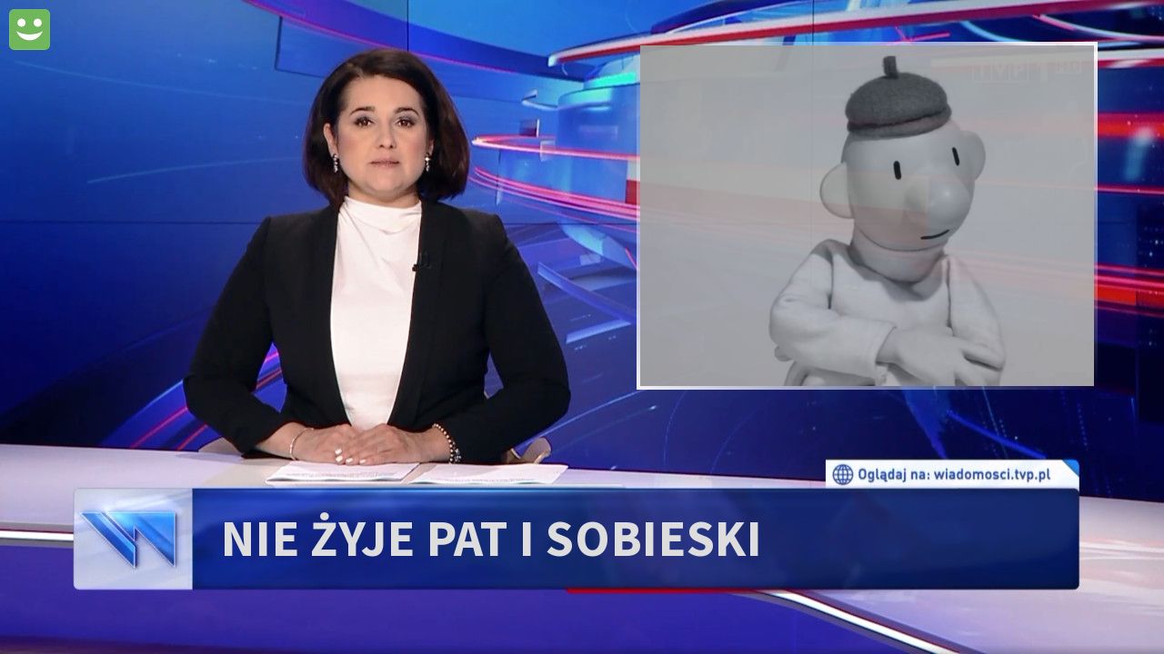 Nie żyje pat I Sobieski