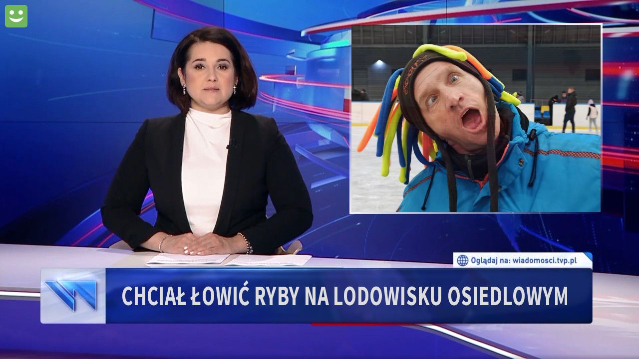 chciał łowić ryby na lodowisku osiedlowym 