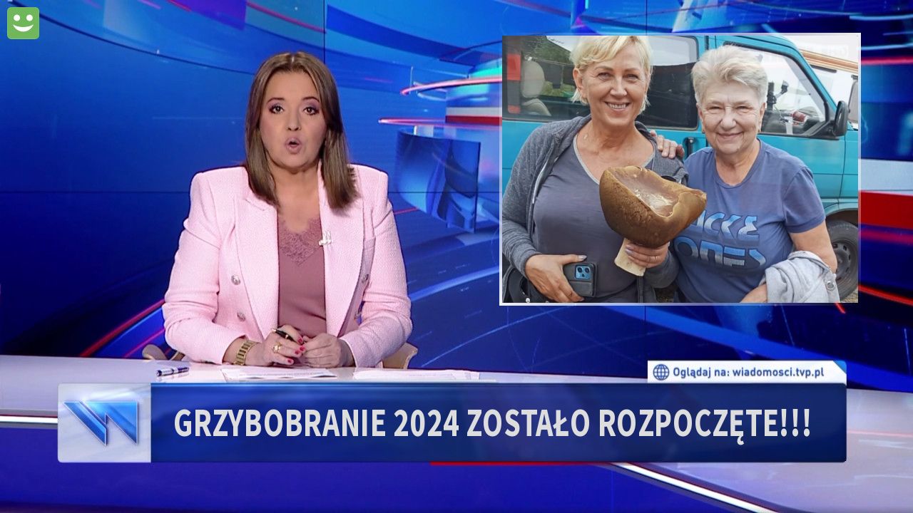 Grzybobranie 2024 zostało Rozpoczęte!!! 