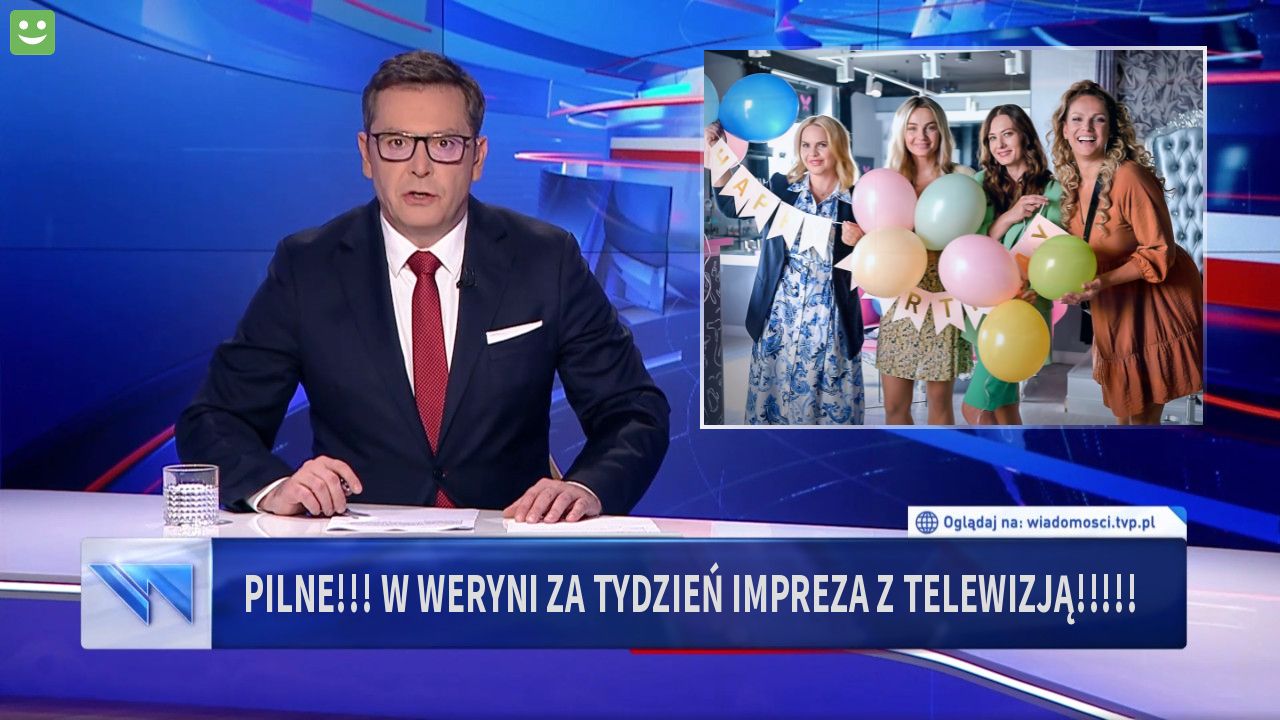 Pilne!!! W weryni za tydzień impreza z telewizją!!!!!