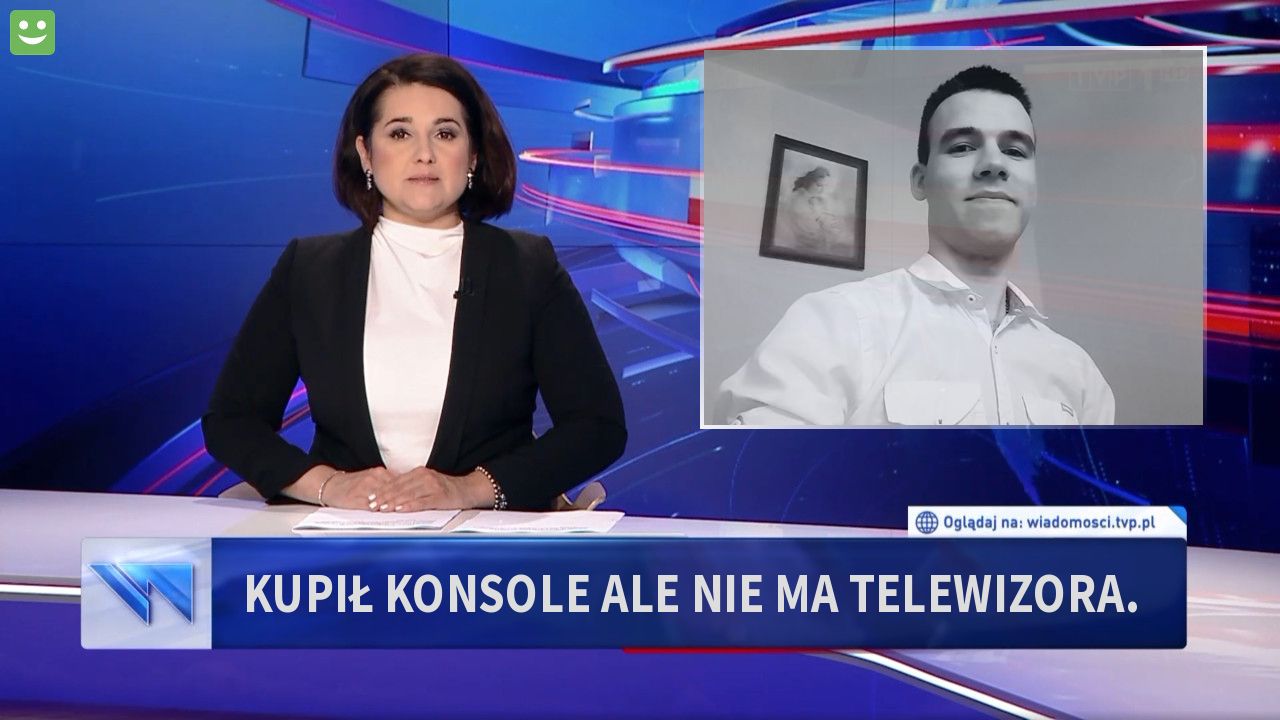 Kupił konsole ale nie ma telewizora.