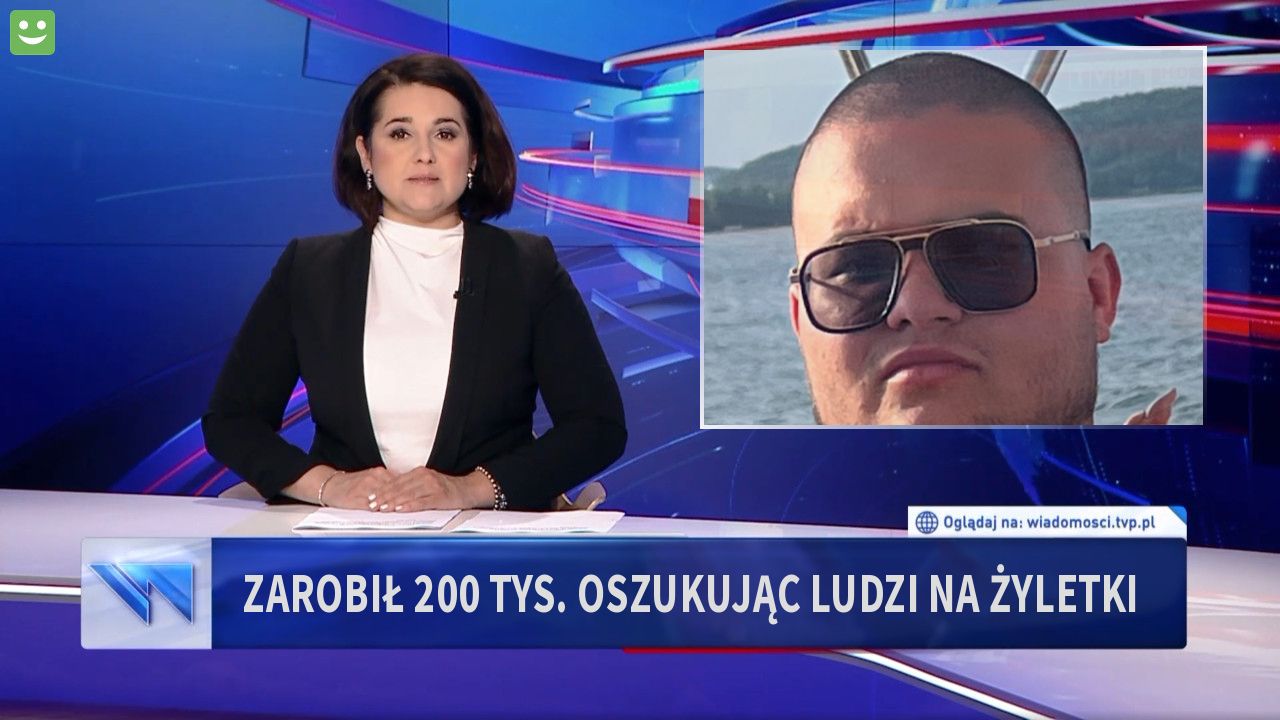 Zarobił 200 tys. oszukując ludzi na żyletki 