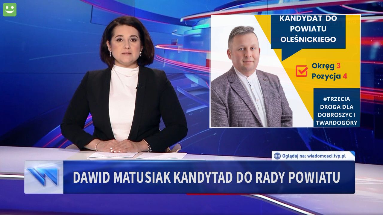 Dawid Matusiak kandytad do Rady Powiatu 