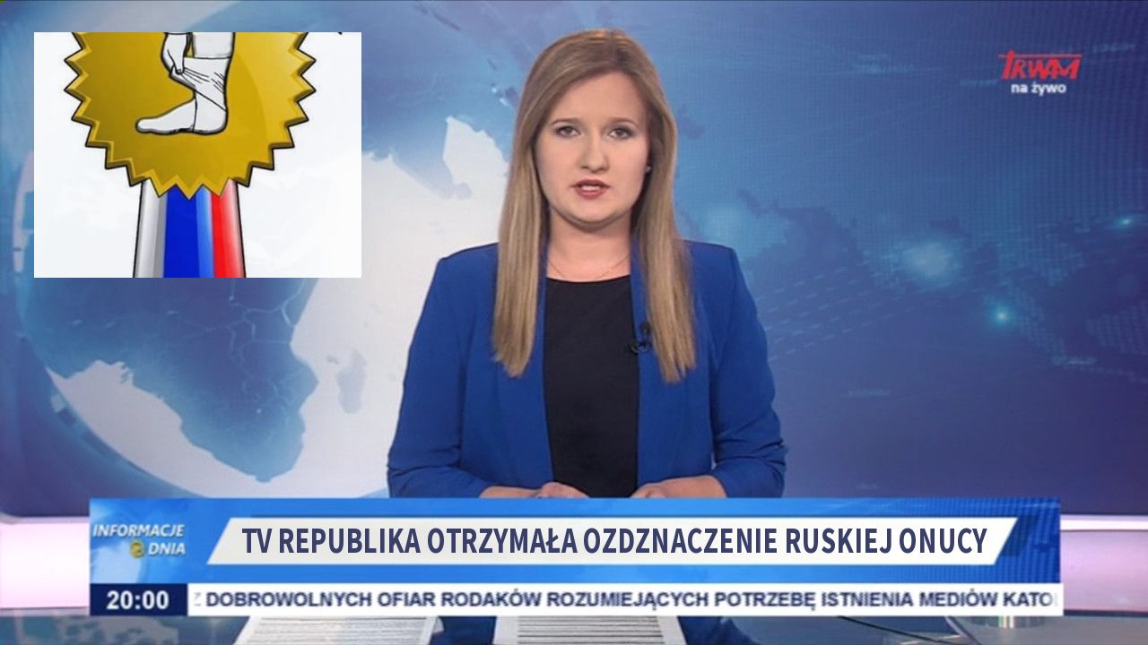 TV REPUBLIKA OTRZYMAŁA OZDZNACZENIE RUSKIEJ ONUCY 