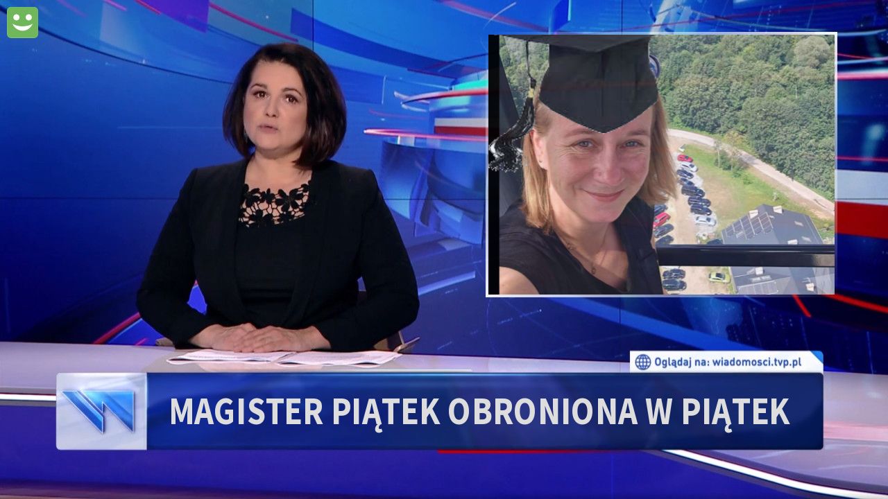 MAGISTER PIĄTEK OBRONIONA W PIĄTEK