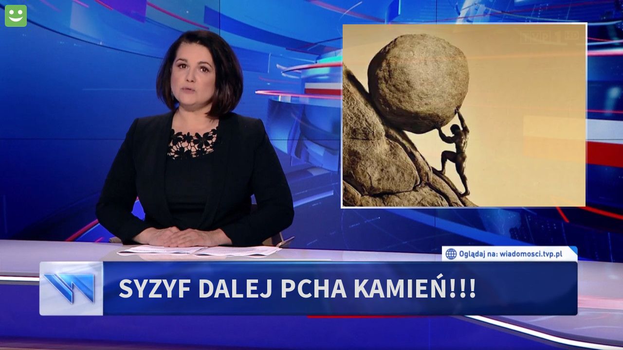 syzyf dalej pcha kamień!!!