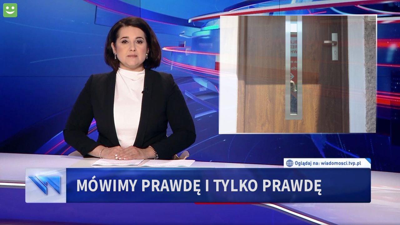 Mówimy prawdę i tylko prawdę