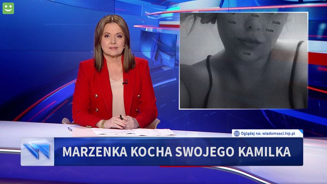 Marzenka Kocha swojego kamilka 