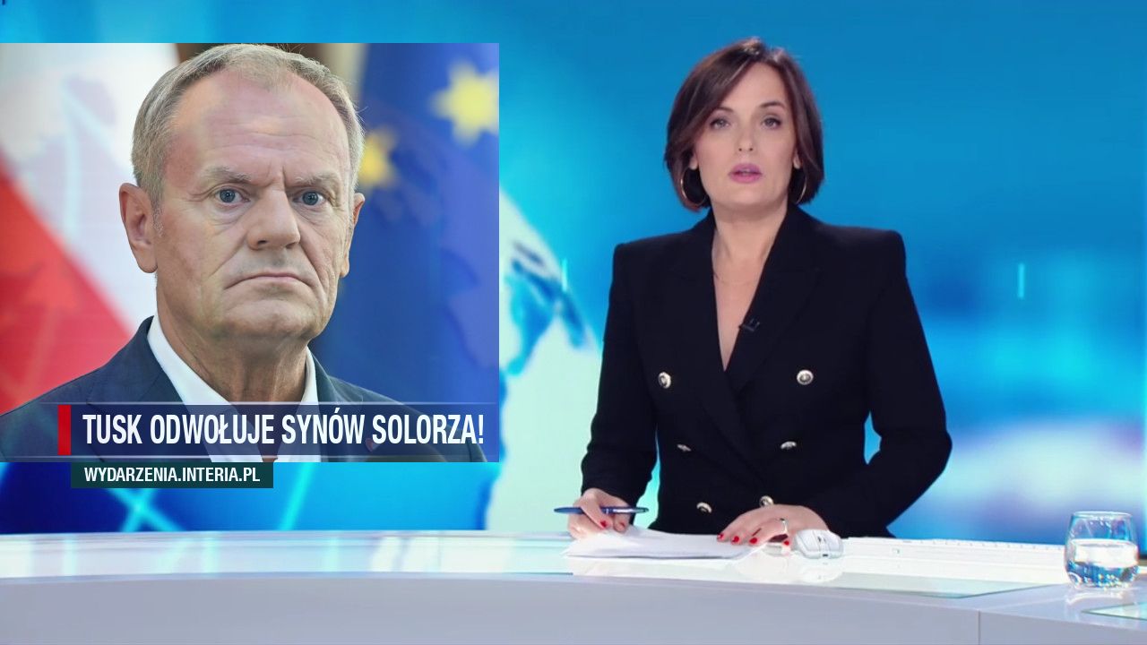 TUSK ODWOŁUJE SYNÓW SOLORZA!