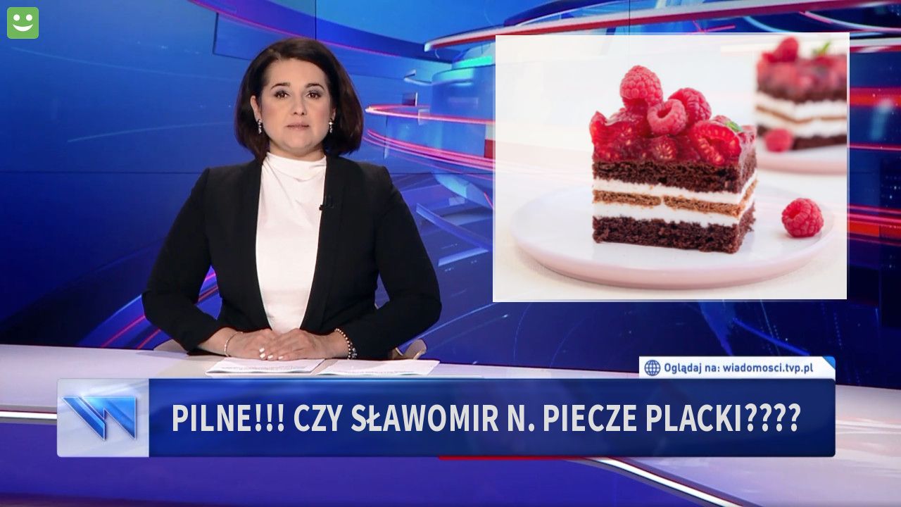 pilne!!! czy sławomir n. piecze placki????